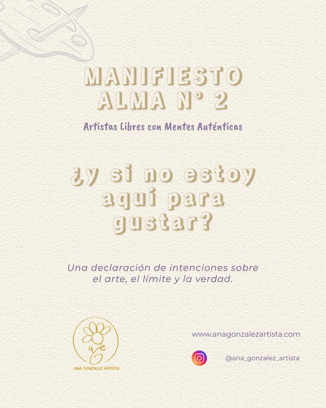 ¿Y SI NO ESTOY AQUÍ PARA GUSTAR?